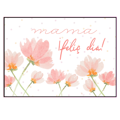 Tarjeta 'Mamà, Feliç dia!' (en catalán) Blanco/Rosa, 7 x 10 cm (5 uds)